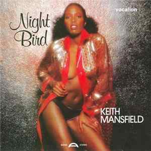 Keith Mansfield - Night Bird FLAC
