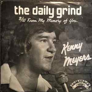 Kenny Meyers - The Daily Grind / From My Memory Of You FLAC