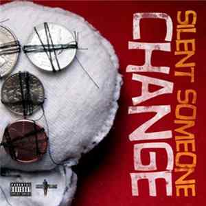 Silent Someone - Change / Retrogression (Late Nite Remix) FLAC