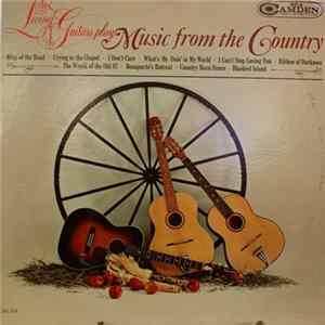 Living Guitars - Living Guitars Play Music From The Country FLAC