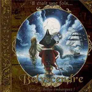 Belyscendre - Tome 2 : Belle Embarquez ! FLAC