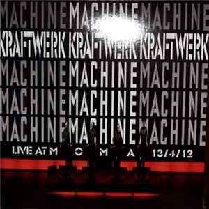 Kraftwerk - Live At The Museum Of Modern Art, New York 2012 FLAC