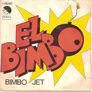 Bimbo Jet - El Bimbo FLAC