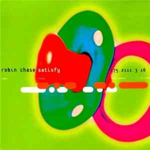 Robin Chase - Satisfy FLAC