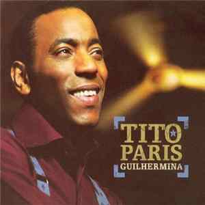 Tito Paris - Guilhermina FLAC
