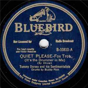 Tommy Dorsey And His Sentimentalists - Quiet Please / So What! FLAC