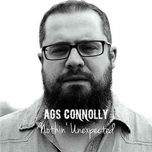 Ags Connolly - Nothin' Unexpected FLAC