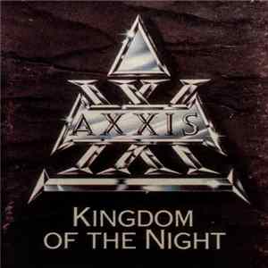Axxis - Kingdom Of The Night FLAC