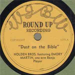Holden Bros. Featuring Emory Martin - Dust On The Bible / Parcel Of Love FLAC