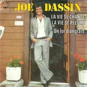 Joe Dassin - La Vie Se Chante, La Vie Se Pleure / Un Lord Anglais FLAC