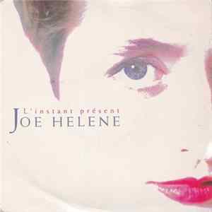 Joe Helene - L'instant Présent FLAC