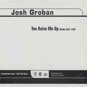 Josh Groban - You Raise Me Up FLAC