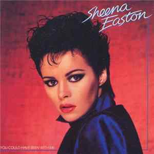 Sheena Easton - You Could Have Been With Me FLAC