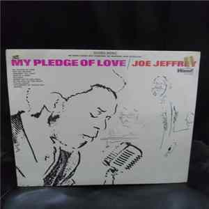 Joe Jeffrey - My Pledge Of Love FLAC