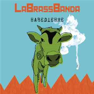 LaBrassBanda - Habediehre FLAC