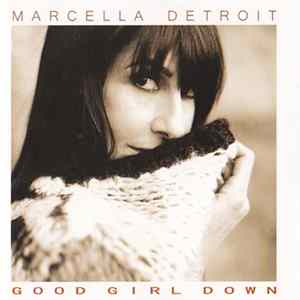 Marcella Detroit - Good Girl Down / Keep It Warm FLAC