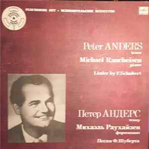 Peter Anders, Michael Raucheisen, Hans Berger - Lieder By F. Schubert FLAC