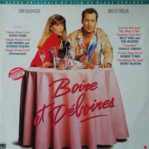 Various - Bande Originale Du Film De Blake Edwards : Boire Et Déboires / Kim Basinger / Bruce Willis FLAC