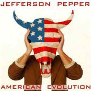 Jefferson Pepper - American Evolution Vol. II (The White Album) FLAC