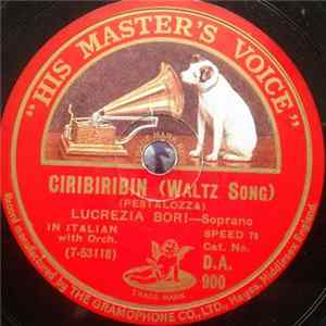 Lucrezia Bori - Ciribiribin (Waltz Song) / Il Bacio (The Kiss) FLAC