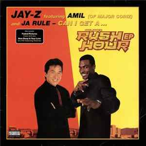 Jay-Z Featuring Amil And Ja Rule - Can I Get A... (Def Jam's Rush Hour EP) FLAC