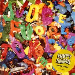 Happy Mondays - Judge Fudge FLAC