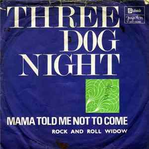 Three Dog Night - Mama Told Me Not To Come FLAC