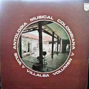 Silva Y Villalba - Antologia Musical Colombiana Volumen V FLAC