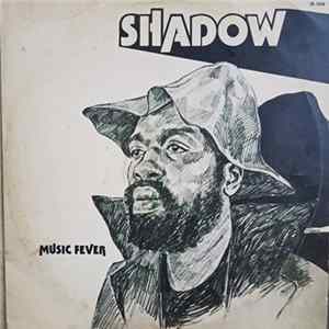 Shadow - Music Fever FLAC