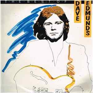 Dave Edmunds - The Best Of Dave Edmunds FLAC
