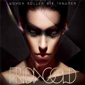 Frida Gold - Wovon Sollen Wir Träumen FLAC