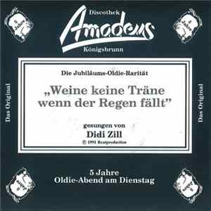 Didi Zill - "Weine Keine Tränen Wenn Der Regen Fällt" FLAC