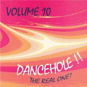 Various - Dancehole!! The Real One - Volume 10 FLAC