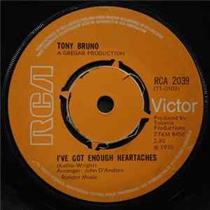 Tony Bruno - I've Got Enough Heartaches / Feeling Bad FLAC