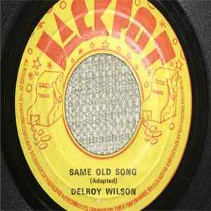 Delroy Wilson - The Same Old Song / Stay By Me FLAC