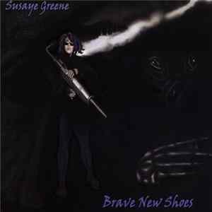 Susaye Greene - Brave New Shoes FLAC