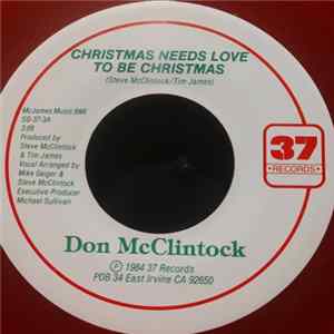 Don McClintock - Christmas Needs Love To Be Christmas FLAC