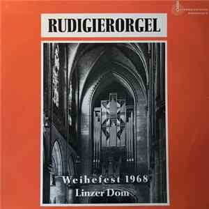 Various - Rudigierorgel-Weihefest 1968 Im Linzer Dom FLAC