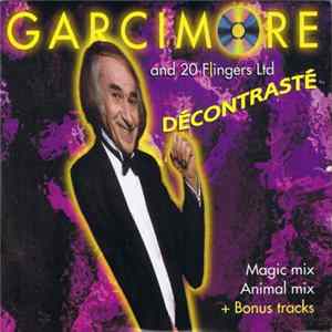 Garcimore And 20 Flingers Ltd - Décontrasté FLAC