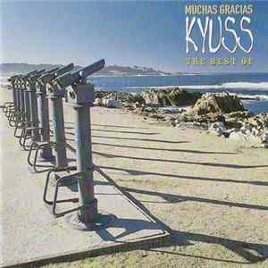 Kyuss - Muchas Gracias - The Best Of FLAC