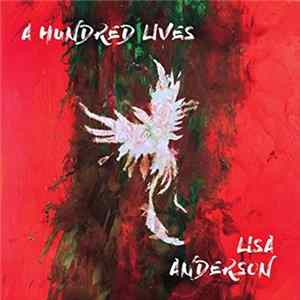 Lisa Anderson - A Hundred Lives FLAC