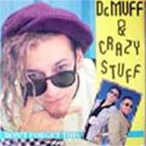 Dr. Muff & Crazy Stuff - Don't Forget This FLAC