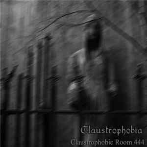 Claustrophobia - Claustrophobic Room 444 FLAC