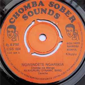 Nyahururu Dynamic Band - Ngwendete Ngariikia / Ona Ngiria Ciagamba FLAC