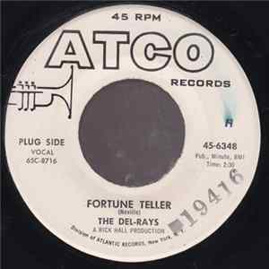 The Del-Rays - Fortune Teller / Like I Do FLAC