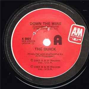 The Quick - Down The Wire FLAC
