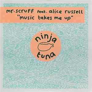 Mr. Scruff Feat. Alice Russell - Music Takes Me Up FLAC
