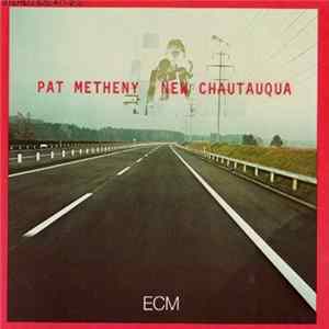 Pat Metheny - New Chautauqua FLAC