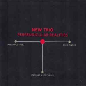 New Trio - Perpendicular Realities FLAC