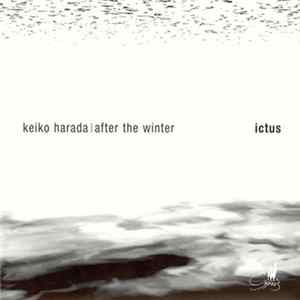 Keiko Harada, Ictus - After The Winter FLAC